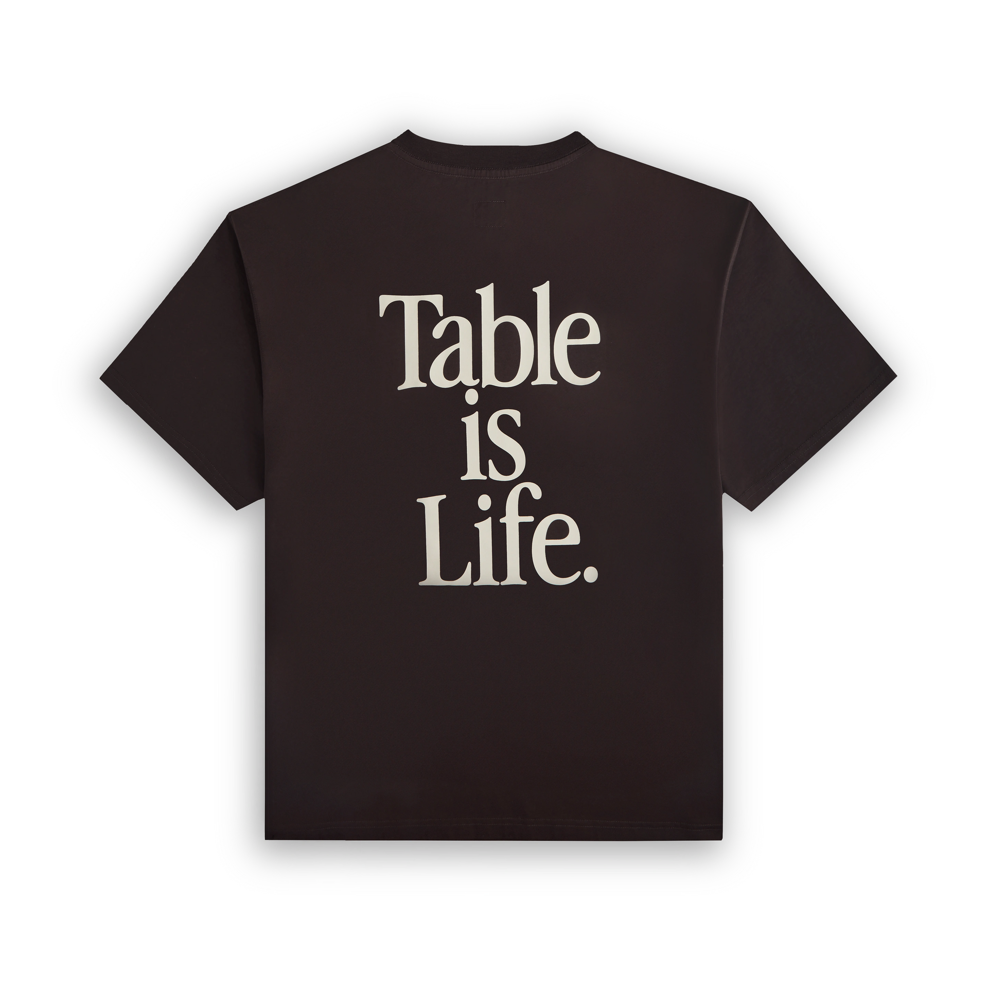 “TABLE IS LIFE” T-SHIRT